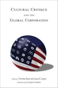 bokomslag Cultural Critique and the Global Corporation