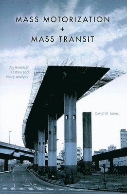 Mass Motorization and Mass Transit 1