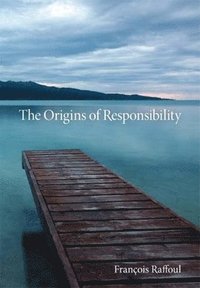 bokomslag The Origins of Responsibility