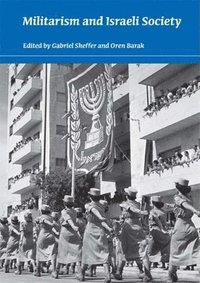 bokomslag Militarism and Israeli Society