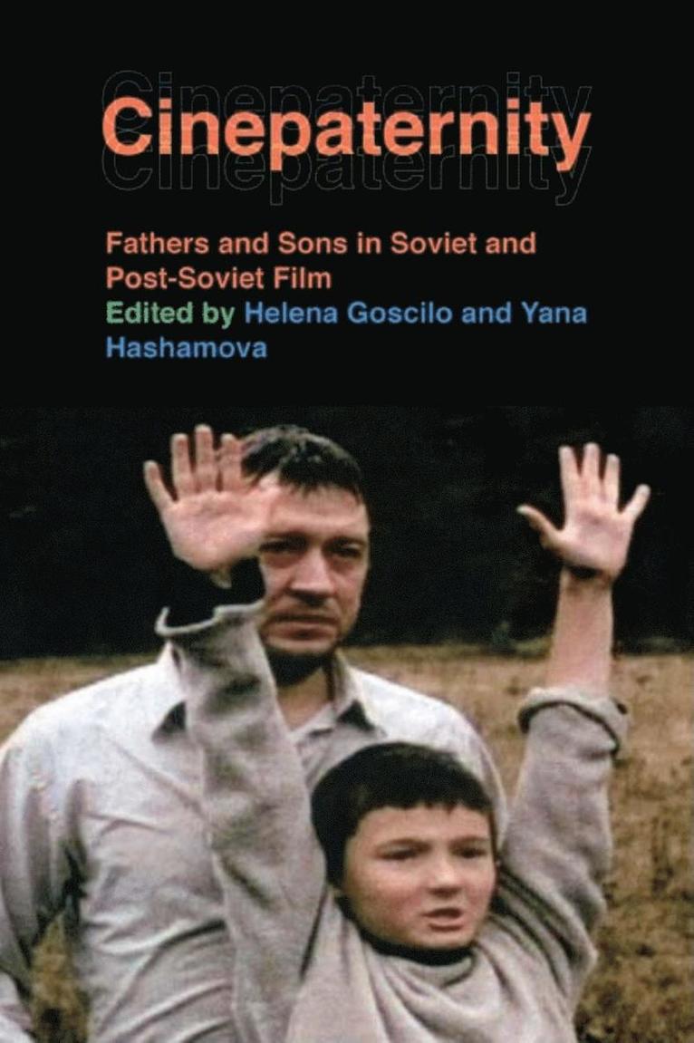Helena Goscilo, Yana Hashamova - Cinepaternity, Häftad