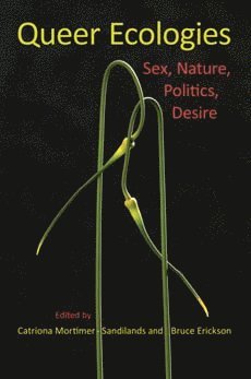 Queer Ecologies