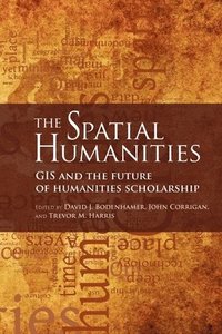 bokomslag The Spatial Humanities