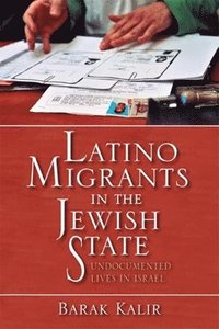 bokomslag Latino Migrants in the Jewish State