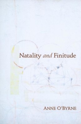 Natality and Finitude 1