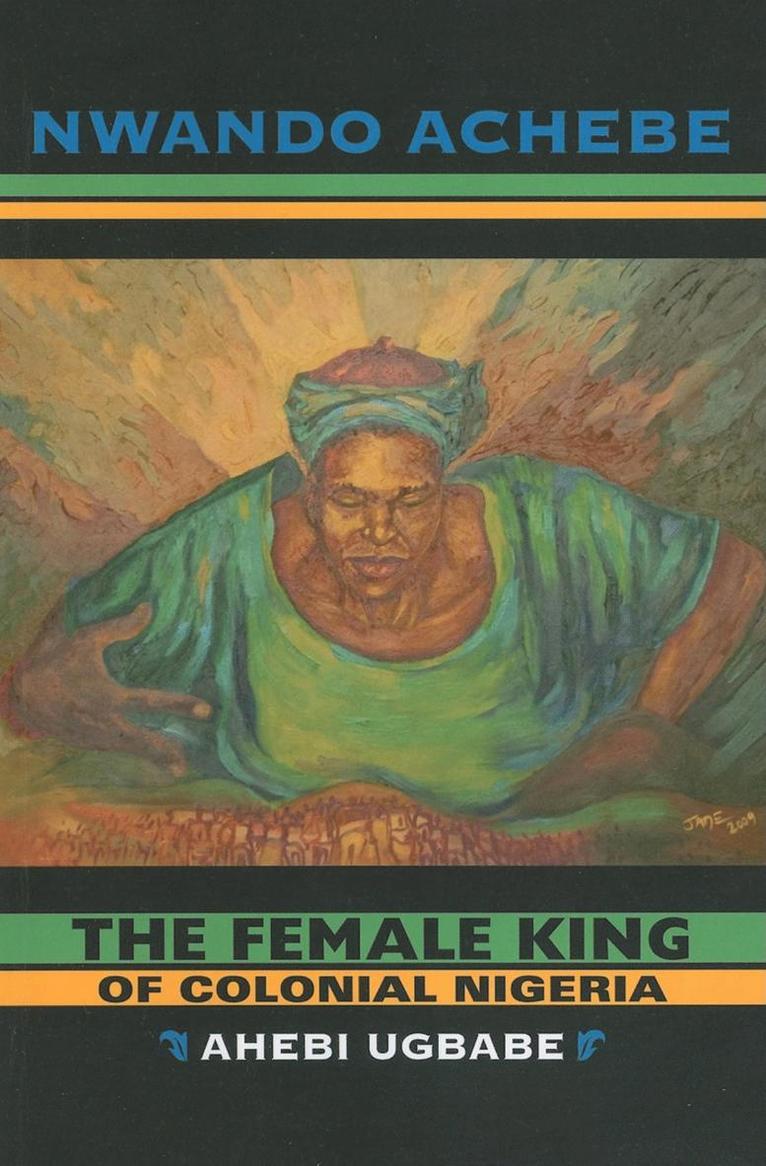 The Female King of Colonial Nigeria 1