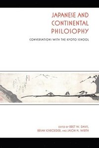 bokomslag Japanese and Continental Philosophy