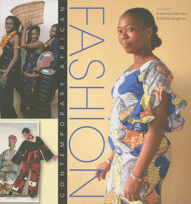 Suzanne Gott, Kristyne Loughran - Contemporary African Fashion, Häftad
