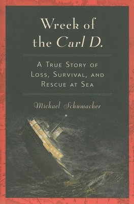 bokomslag Wreck of the Carl D.