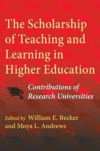 bokomslag The Scholarship of Teaching and Learning in Higher Education
