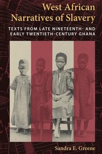bokomslag West African Narratives of Slavery