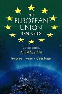 bokomslag The European Union Explained, Second Edition