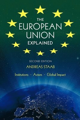 bokomslag The European Union Explained, Second Edition