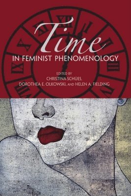 Time in Feminist Phenomenology 1