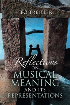 Leo Treitler - Reflections on Musical Meaning and Its Representations, Häftad