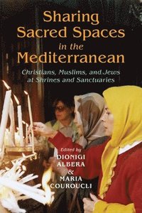 bokomslag Sharing Sacred Spaces in the Mediterranean