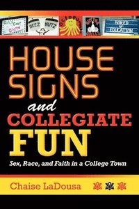 bokomslag House Signs and Collegiate Fun