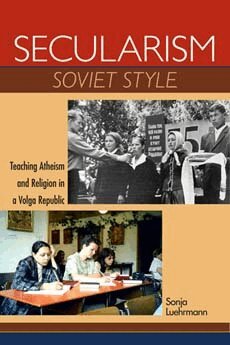 Sonja Luehrmann - Secularism Soviet Style, Häftad