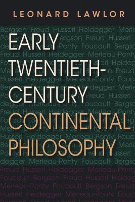 Early Twentieth-Century Continental Philosophy 1