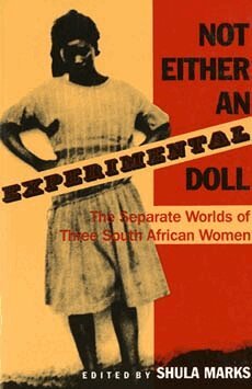 Lily Patience Moya, Shula Marks - Not Either an Experimental Doll, Häftad
