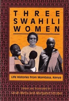 Sara Mirza, Sarah Mirza, Margaret Strobel - Three Swahili Women, Häftad