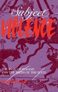bokomslag The Subject of Violence