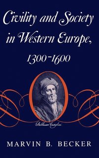 bokomslag Civility and Society in Western Europe, 1300-1600