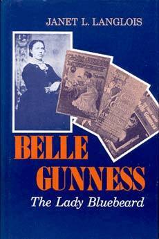 Janet L. Langlois - Belle Gunness, Inbunden