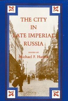 City in Late Imperial Russia 1