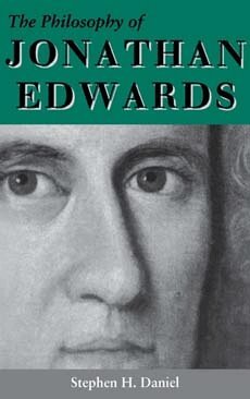 Stephen H. Daniel - Philosophy of Jonathan Edwards, Inbunden