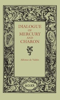 bokomslag Dialogue of Mercury and Charon