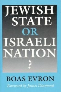 bokomslag Jewish State or Israeli Nation?