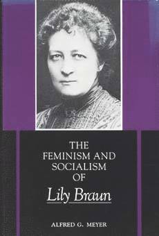 The Feminism and Socialism of Lily Braun 1