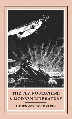 bokomslag The Flying Machine and Modern Literature
