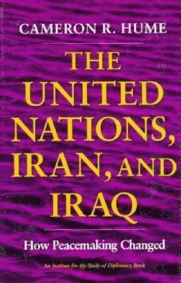 The United Nations, Iran, and Iraq 1