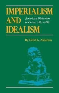 bokomslag Imperialism and Idealism