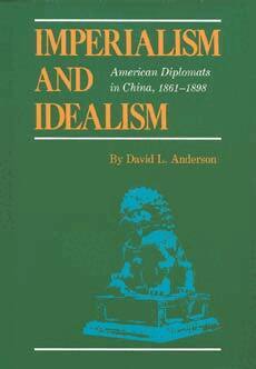 David L. Anderson - Imperialism and Idealism, Inbunden