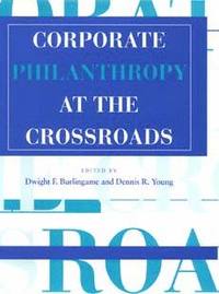 bokomslag Corporate Philanthropy at the Crossroads