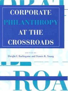 Dwight F. Burlingame, Dennis R. Young - Corporate Philanthropy at the Crossroads, Inbunden