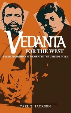Carl T. Jackson - Vedanta for the West, Inbunden
