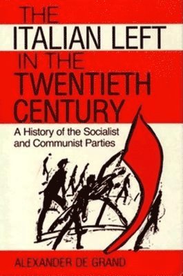 The Italian Left in the Twentieth Century 1