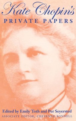 Kate Chopin's Private Papers 1
