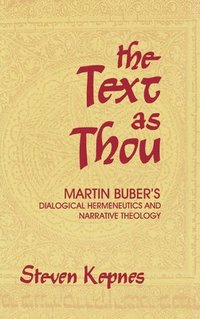 bokomslag The Text as Thou
