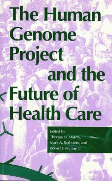 bokomslag Human Genome Project and the Future of Health Care