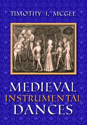 Medieval Instrumental Dances 1