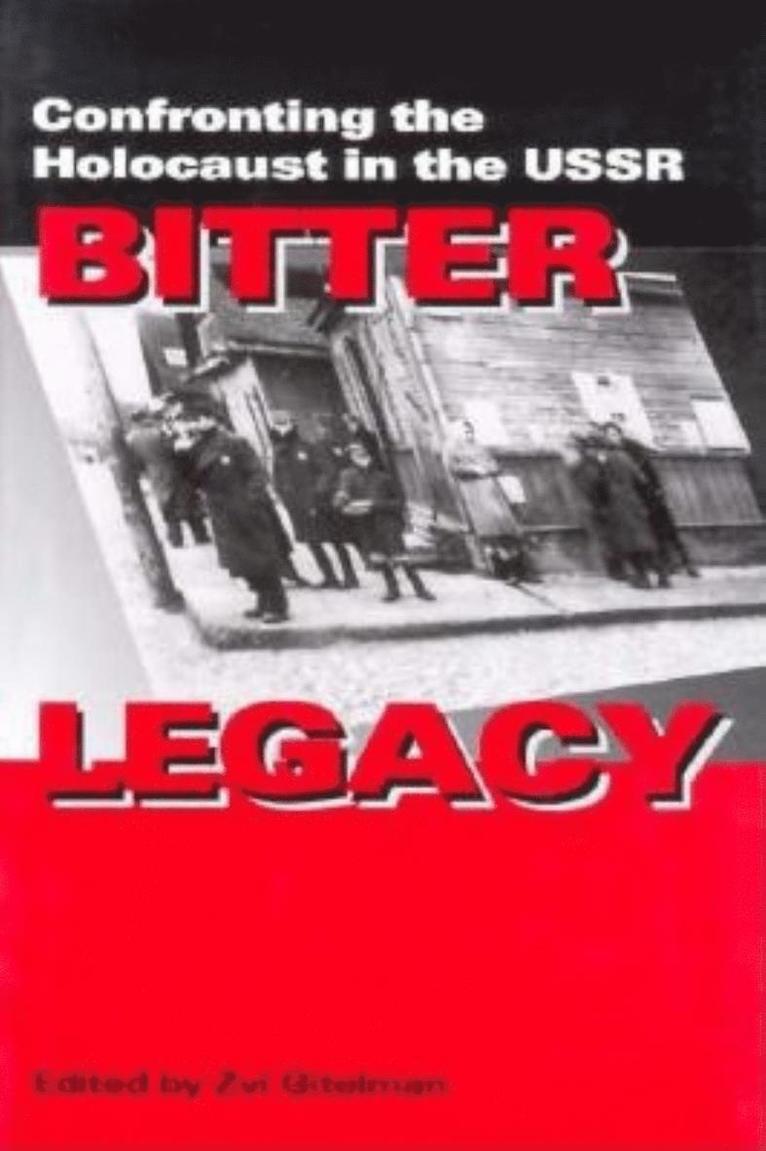 Zvi Gitelman - Bitter Legacy, Inbunden