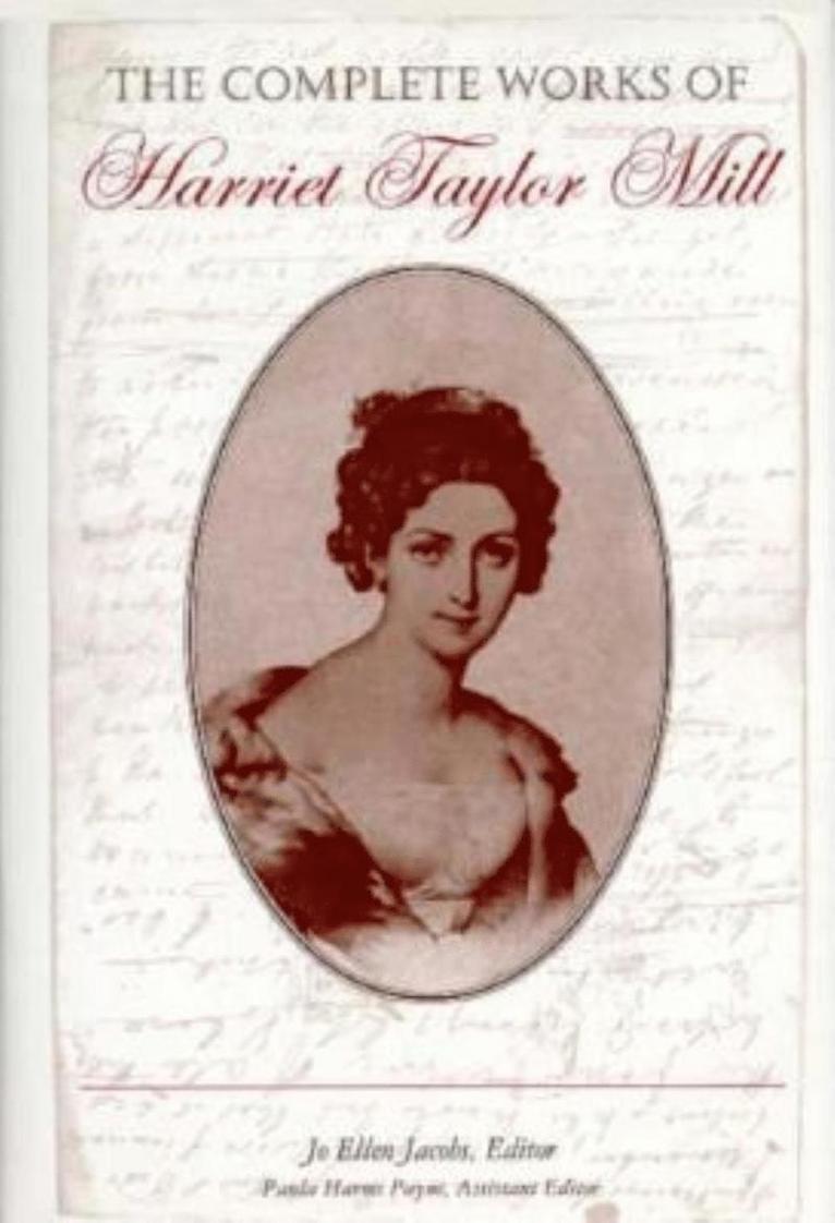 Complete Works of Harriet Taylor Mill 1