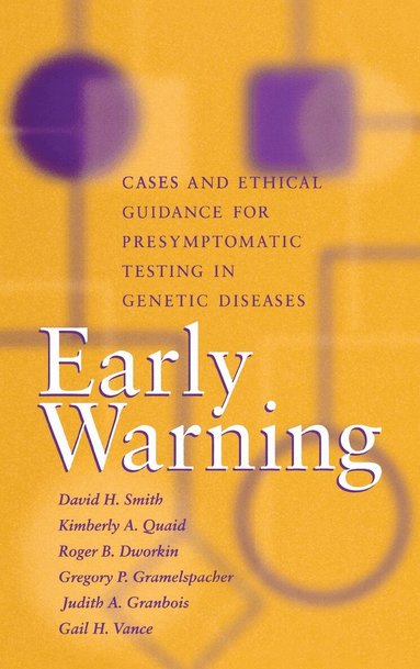 David H. Smith, Kimberly A. Quaid, Roger B. Dworkin, Gregory P. Gramelspacher - Early Warning, Inbunden