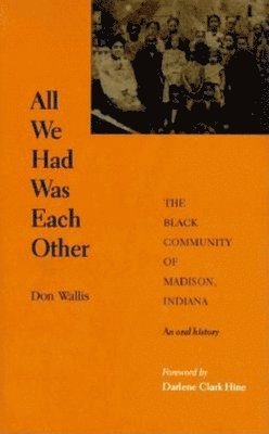 Don Wallis - All We Had Was Each Other, Inbunden