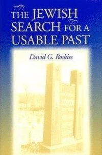 bokomslag The Jewish Search for a Usable Past